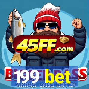 199 bet